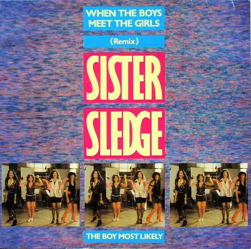 Sister Sledge - When The Boys Meet The Girls [12&quot; Maxi]