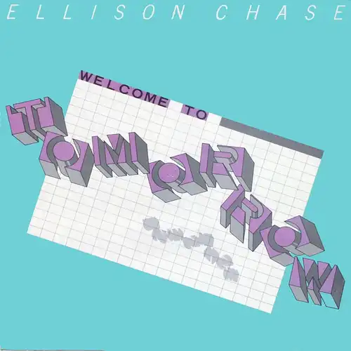 Ellison Chase - Welcome To Tomorrow [12&quot; Maxi]