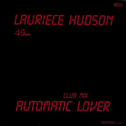 Hudson, Lauriece - Automatic Lover [12" Maxi]