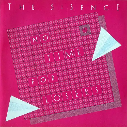 S:Sense - No Time For Losers [12" Maxi]