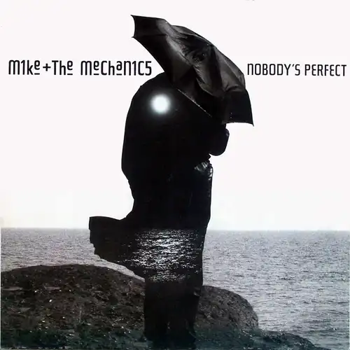 Mike & The Mechanics - Nobody&#039; s Perfect [12&quot; Maxi]