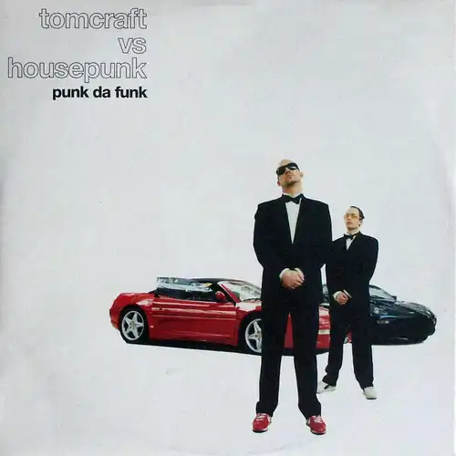 Tomcraft vs. Housepunk - Punk Da Funk [12" Maxi]