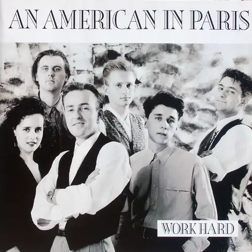 An American In Paris - Work Hard [12&quot; Maxi]