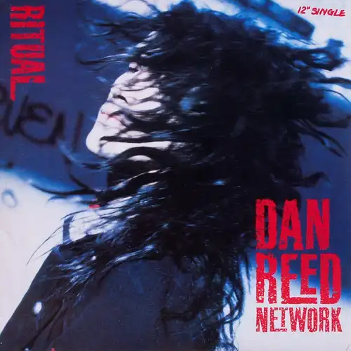 Dan Reed Network - Ritual [12" Maxi]