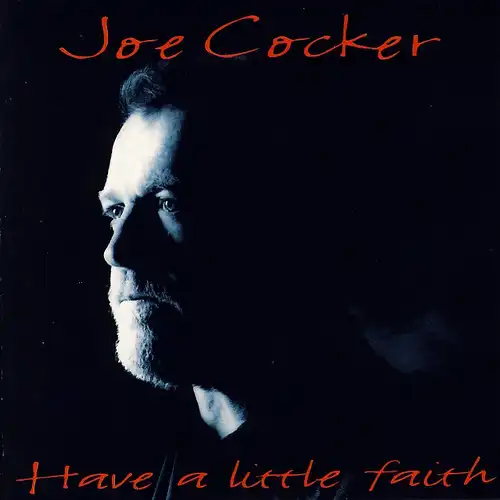 Cocker, Joe - Have A Little Faith [CD]