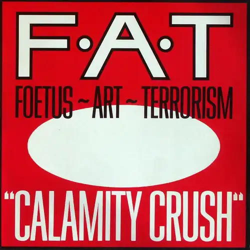Terrorisme de l'art de Foetus - Calamity Crush [12&quot; Maxi]