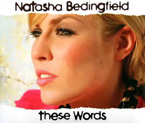 Bedingfield, Natasha - These Words [CD-Single]