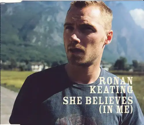 Keating, Ronan - She Believes (In Me) [CD-Single]