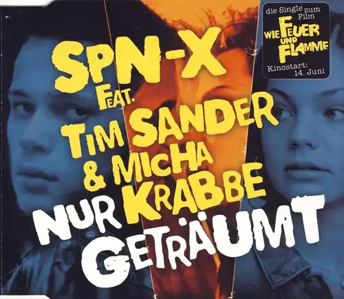 Spn-X feat. Tim Sander & Micha Krabbe - Nur Geträumt [CD-Single]