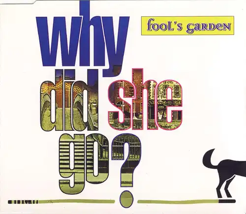 Fool&#039;s Garden - Why Did She Go [CD-Single]