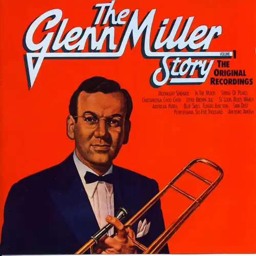 Miller, Glenn - The Glenn Miler Story Volume 1 [CD]