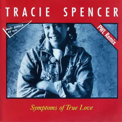 Spencer, Tracie - Symptoms Of True Love PWL Remix [12" Maxi]
