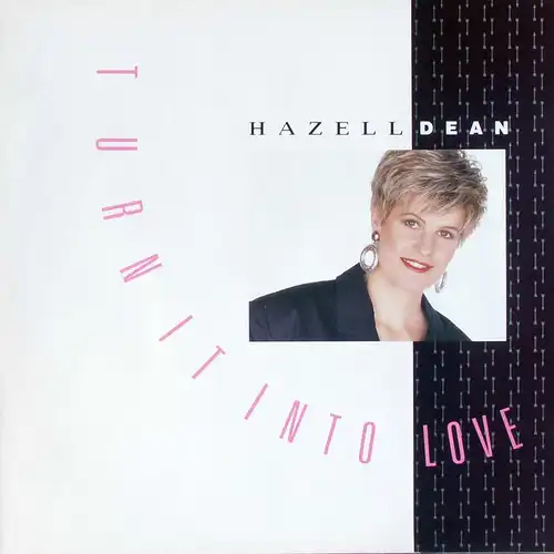 Dean, Hazell - Turn It Into Love [12" Maxi]