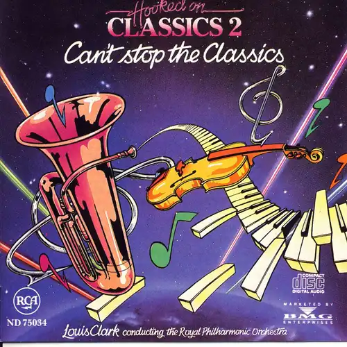 Clark, Louis & The Royal Philharmonic Orchestra - Hooked On Classics 2 - Can&#039;t Stop The ClassicS [CD]