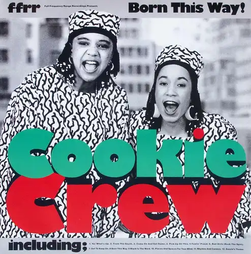 Cookie Crew - Born This Way [LP]