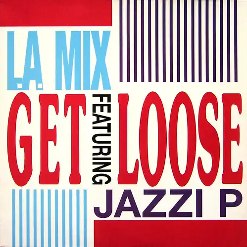 LA Mix - Get Loose [12" Maxi]