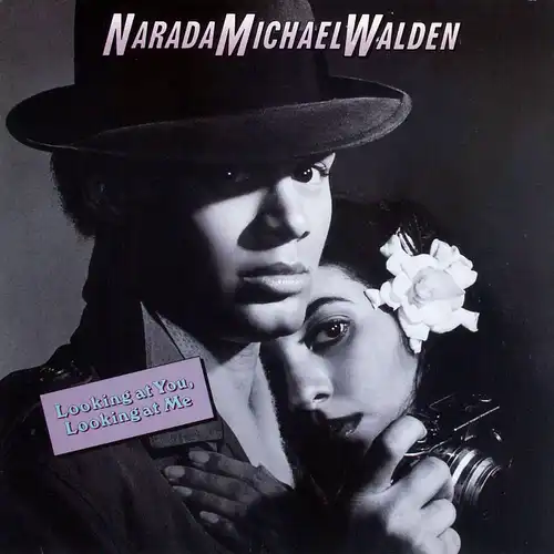 Walden, Narada Michael - Looking At You, Loaking At Me [LP]