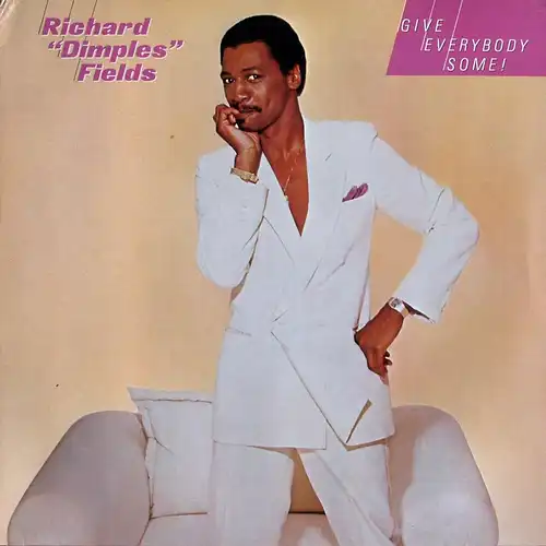 Fields, Richard " Dimples" - Give Everybody Some [LP]