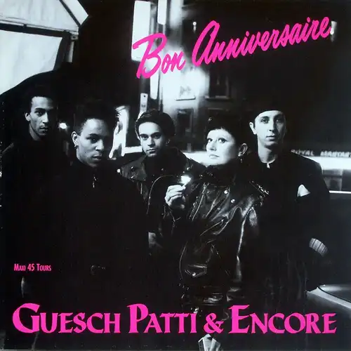 Patti, Guesch & Encore - Bon Annuersaire [12&quot; Maxi]