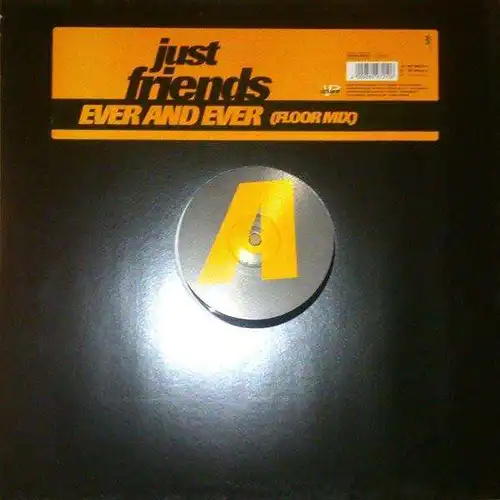 Just Friends - Ever And Evers [12&quot; Maxi]