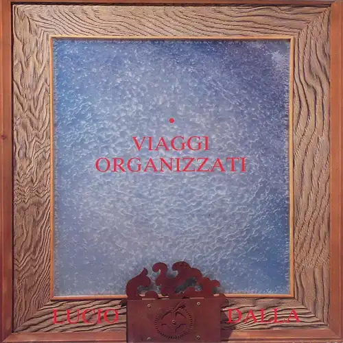 Dalla, Lucio - Viaggi Organizzati [LP]