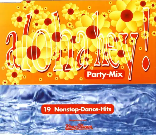 Various - Aloha Hey! Mix de fête [CD-Single]