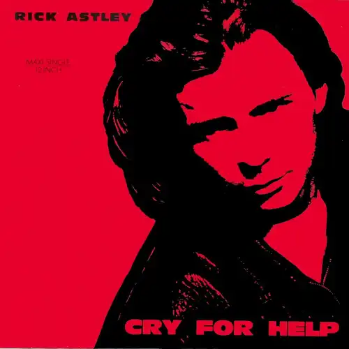 Astley, Rick - Cry For Help [12" Maxi]