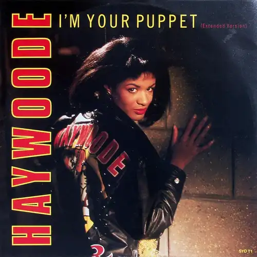 Haywoode - I'm Your Puppet [12" Maxi]