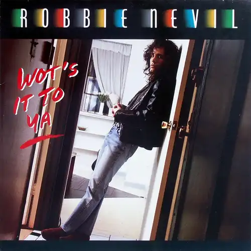 Nevil, Robbie - Wot's It To Ya [12" Maxi]