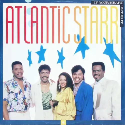 Atlantic Starr - If Your Heart Isn't In It [12" Maxi]