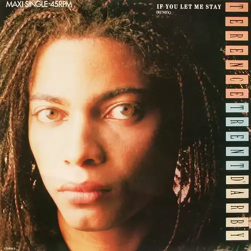 D&#039; Arby, Terence Trent - If You Let Me Stay [12&quot; Maxi]