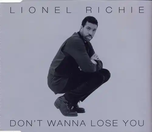 Richie, Lionel - Don&#039;t Wanna Lose You [CD-Single]