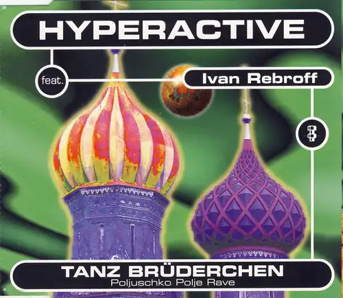 Hyperactive - Danse Frères (feat. Ivan Rebroff) [CD-Single]