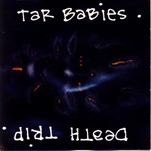 Tar Babies - Death Trip [CD]
