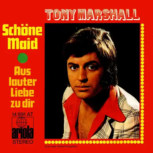 Marshall, Tony - Schöne Maid [7" Single]
