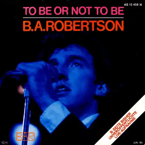 Robertson, BA - To Be Or Not To be [7&quot; Single]