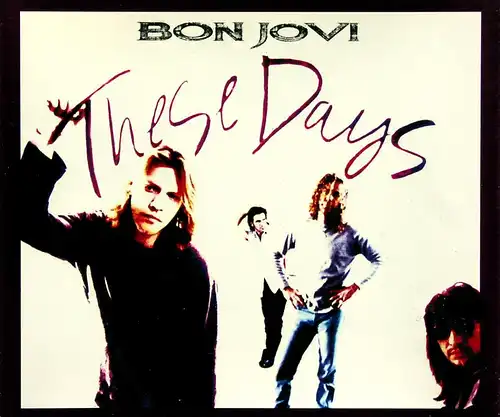 Bon Jovi - These Days [CD-Single]