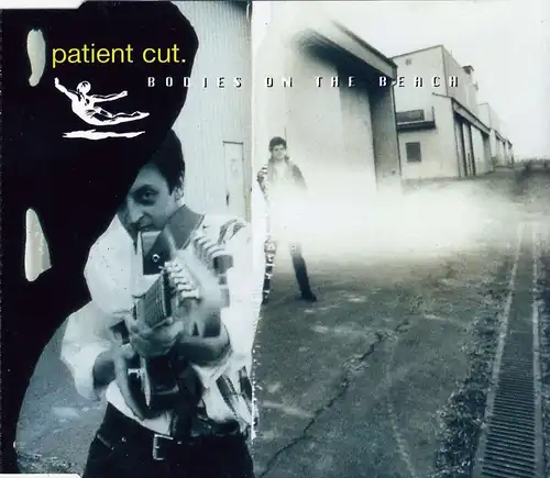 Patient Cut - Bodies On The Beach [CD-Single]