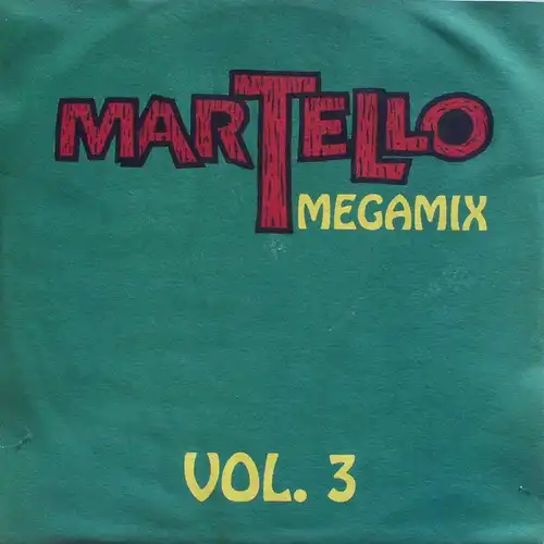 Various - Martello Megamix Vol. 3 [12" Maxi]