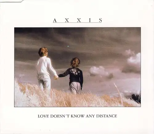 Axxis - Love Doesn&#039;t Know Any Distance [CD-Single]