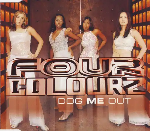 Four Colourz - Dog Me Out [CD-Single]