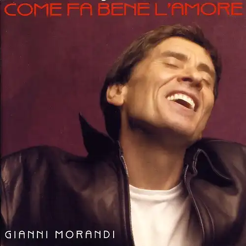 Morandi, Gianni - Come Fa Bene L'Amore [CD]