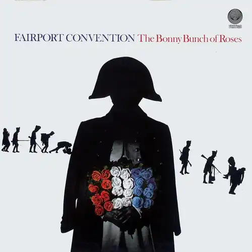 Fairport Convention - The Bonny Bunch Of Roses [LP]