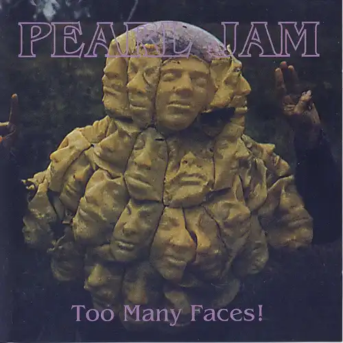 Pearl Jam - Too Many Faces! [CD]