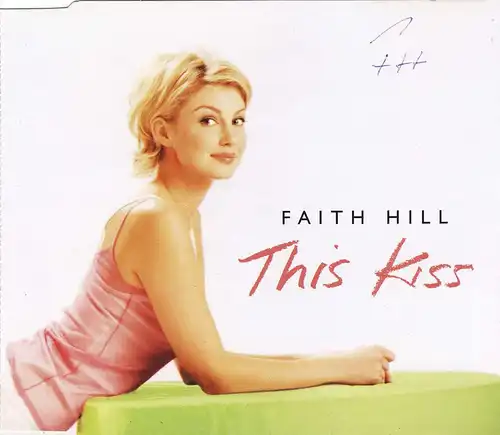 Faith Hill - This Kiss [CD-Single]