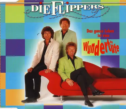 Flippers - Das Ganze Leben Ist Eine Wundertüte [CD-Single]
