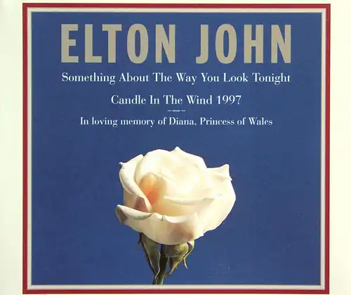 John, Elton - Something About The Way You Look Tonight / Candle In The Wind 1997 [CD-Single]