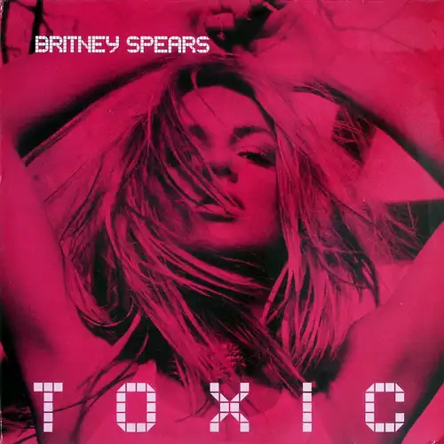 Spears, Britney - Toxic [12" Maxi]