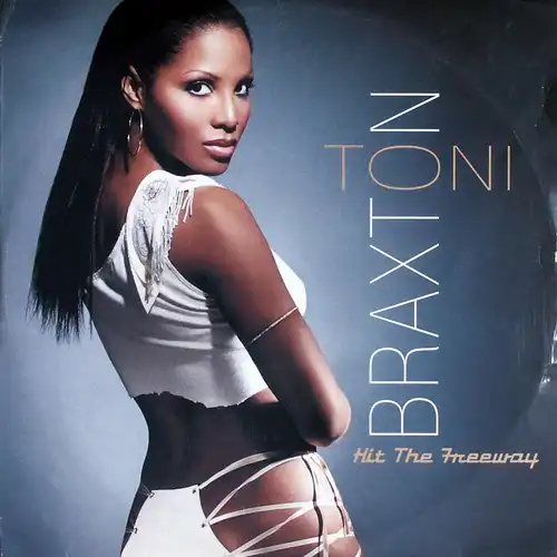 Braxton, Toni - Hit The Freeway [12" Maxi]