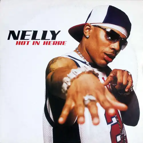 Nelly - Hot In Herre [12" Maxi]